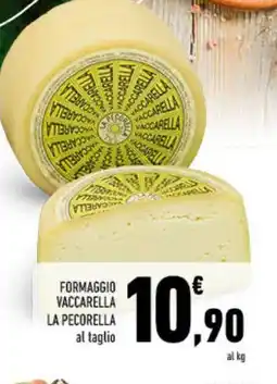 Conad FORMAGGIO VACCARELLA LA PECORELLA offerta