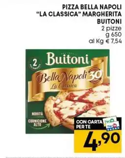 Pam PIZZA BELLA NAPOLI "LA CLASSICA" MARGHERITA BUITONI offerta