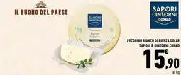 Conad PECORINO BIANCO DI PIENZA DOLCE SAPORI & DINTORNI CONAD offerta
