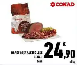 Conad ROAST BEEF ALL'INGLESE CONAD fesa offerta
