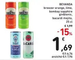 Spazio Conad BEVANDA breezer orange, lime, bombay sapphire gin&tonic, bacardi mojito, 25 cl offerta