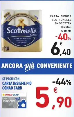 Spazio Conad CARTA IGIENICA SCOTTONELLE BY SCOTTEX 18 rotoli offerta