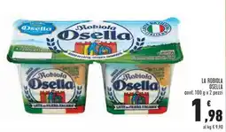 Conad Superstore LA ROBIOLA OSELLA conf. 100 g x 2 pezzi offerta