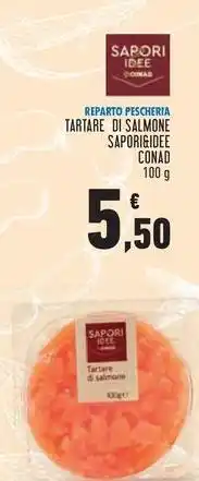 Conad Superstore TARTARE DI SALMONE SAPORI&IDEE CONAD offerta