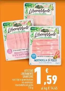 Conad Superstore AFFETTATI LIBERAMENTE GRANTERRE offerta