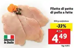 Lidl Filetto di petto di pollo a fette 650 g confezione offerta