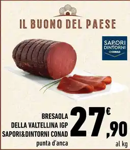 Conad City BRESAOLA DELLA VALTELLINA IGP SAPORI&DINTORNI CONAD offerta