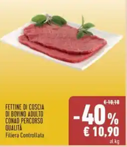 Conad FETTINE DI COSCIA DI BOVINO ADULTO CONAD PERCORSO QUALITA offerta