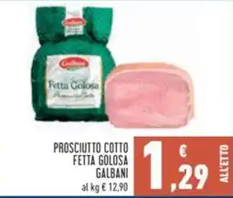 Conad PROSCIUTTO COTTO FETTA GOLOSA GALBANI offerta