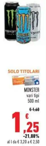 Conad MONSTER vari tipi 500 ml offerta