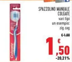 Conad SPAZZOLINO MANUALE COLGATE vari tipi offerta
