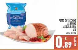 Conad PETTO DI TACCHINO AL FORNO AEQUILIBRIUM AIA offerta