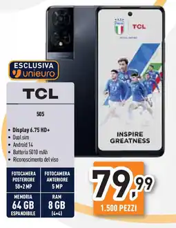 Unieuro TCL 505 offerta