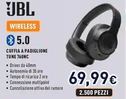 Unieuro JBL. WIRELESS CUFFIA A PADIGLIONE TUNE 760NC offerta