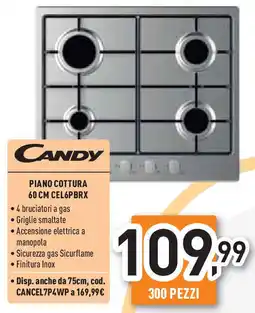 Unieuro CANDY PIANO COTTURA 60 CM CEL6PBRX offerta