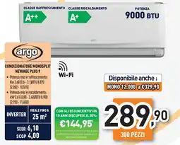 Unieuro argo CONDIZIONATORE MONOSPLIT NEWAGE PLUS 9 offerta