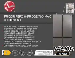 Unieuro FRIGORIFERO H-FRIDGE 700 MAXI HHCR3818ENPL offerta