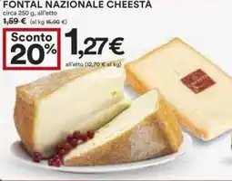 Coop FONTAL NAZIONALE CHEESTÀ circa 250 g offerta