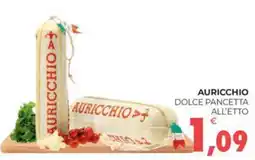 Eté AURICCHIO DOLCE PANCETTA ALL'ETTO offerta