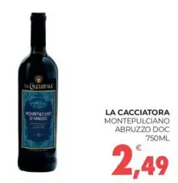 LA CACCIATORA MONTEPULCIANO ABRUZZO DOC 750ML
