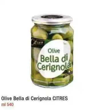 Famila Citres Olive Bella di Cerignola 540ml offerta
