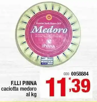 F.Llli Pinna Caciotta medoro al kg