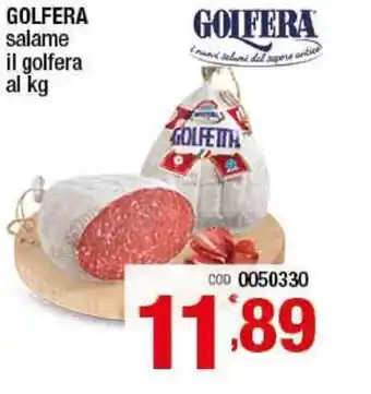 Gruppo di Palo Golfera Salame Il Golfera al kg offerta