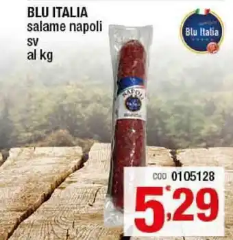 Gruppo di Palo Blu Italia Salame Napoli sv al kg offerta