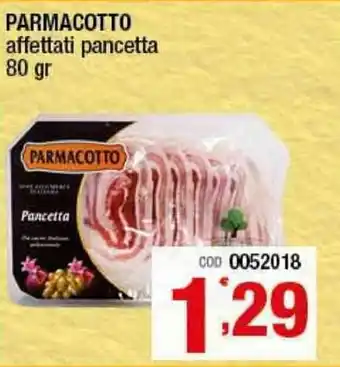 Parmacotto Affettati pancetta 80gr