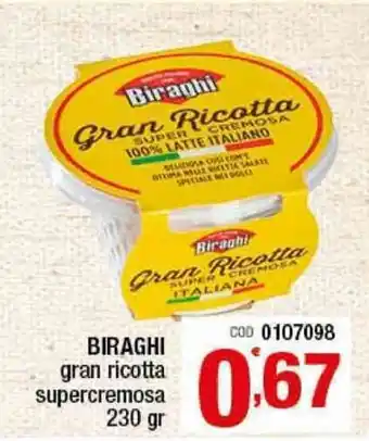 Gruppo di Palo Biraghi Gran Ricotta supercremosa 230gr offerta