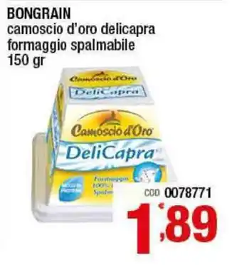 Gruppo di Palo Bongrain Camoscio d'oro delicapra formaggio spalmabile 150gr offerta