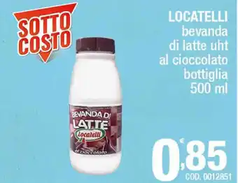 Gruppo di Palo Locatelli Bevanda di latte Uht al cioccolato 500ml offerta