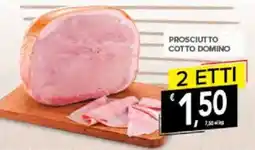 Todis PROSCIUTTO COTTO DOMINO offerta