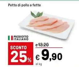 Iper La Grande Petto di pollo a fette offerta