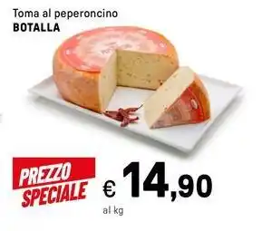Iper La Grande Toma al peperoncino BOTALLA offerta