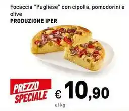 Iper La Grande Focaccia "Pugliese" con cipolla, pomodorini e olive PRODUZIONE IPER offerta