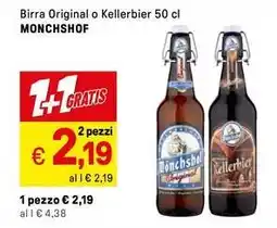 Iper La Grande Birra Original o Kellerbier 50 cl MONCHSHOF offerta