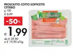 Bennet PROSCIUTTO COTTO SOFFICETTE CITTERIO offerta