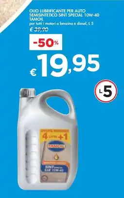 Bennet OLIO LUBRIFICANTE PER AUTO SEMISINTETICO SINT SPECIAL 10W-40 TAMOIL offerta