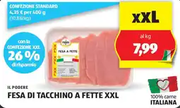 ALDI IL PODERE FESA DI TACCHINO A FETTE XXL offerta