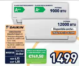Unieuro DAIKIN CONDIZIONATORE DUALSPLIT DUAL9+12 offerta