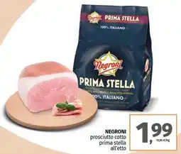 Pam NEGRONI prosciutto cotto prima stella all'etto offerta