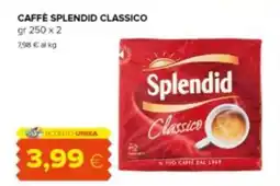 Oasi CAFFÈ SPLENDID CLASSICO gr 250 x 2 offerta