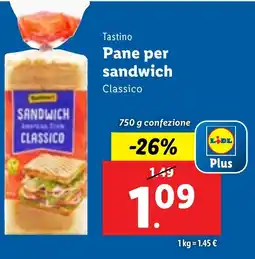 Lidl Tastino Pane per sandwich Classico 750 g confezione offerta