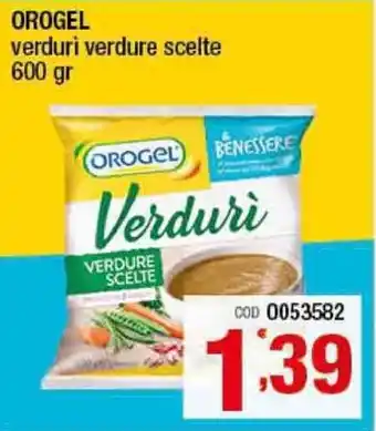 Gruppo di Palo Orogel Verduri verdure scelte 600gr offerta