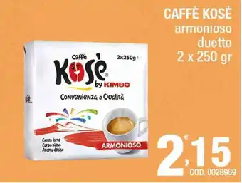 Gruppo di Palo Kosè Caffè 2x250gr offerta