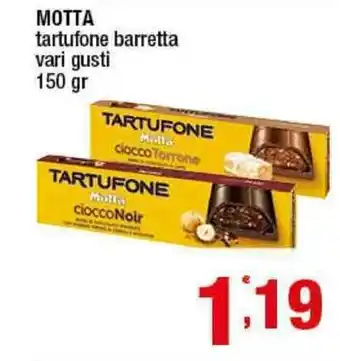 Motta Tartufone barretta vari gusti 150gr