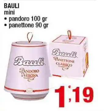 Gruppo di Palo Bauli Mini Pandoro 100gr, panettone 90gr offerta