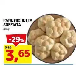 DPiù PANE MICHETTA SOFFIATA offerta