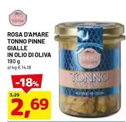 DPiù ROSA D'AMARE TONNO PINNE GIALLE IN OLIO DI OLIVA offerta